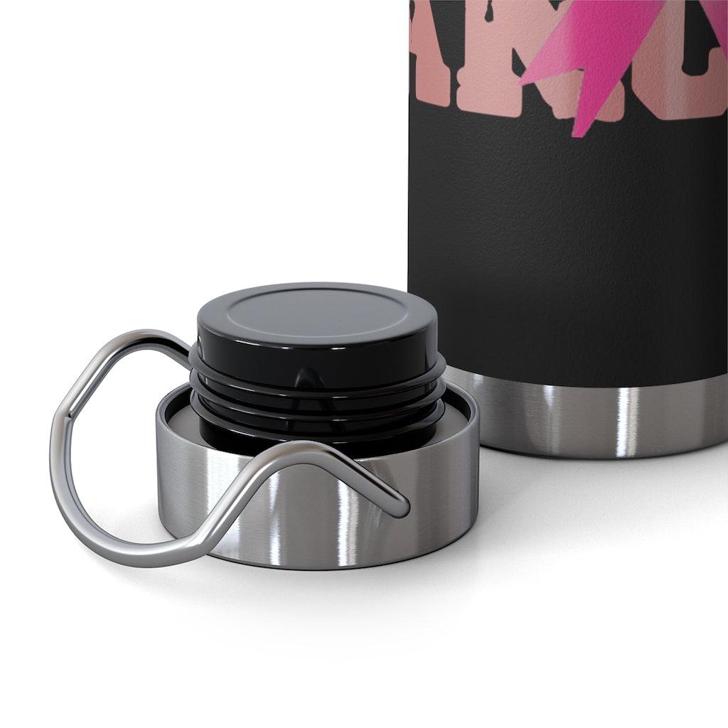 F$%# Cancer Vacuum Insulated Bottle