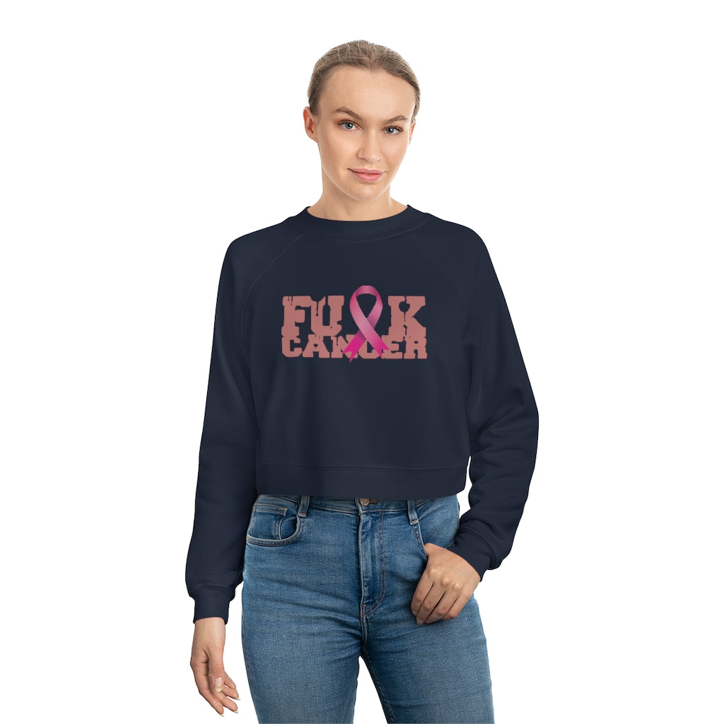 F$%# Cancer Raglan Pullover Fleece Sweatshirt