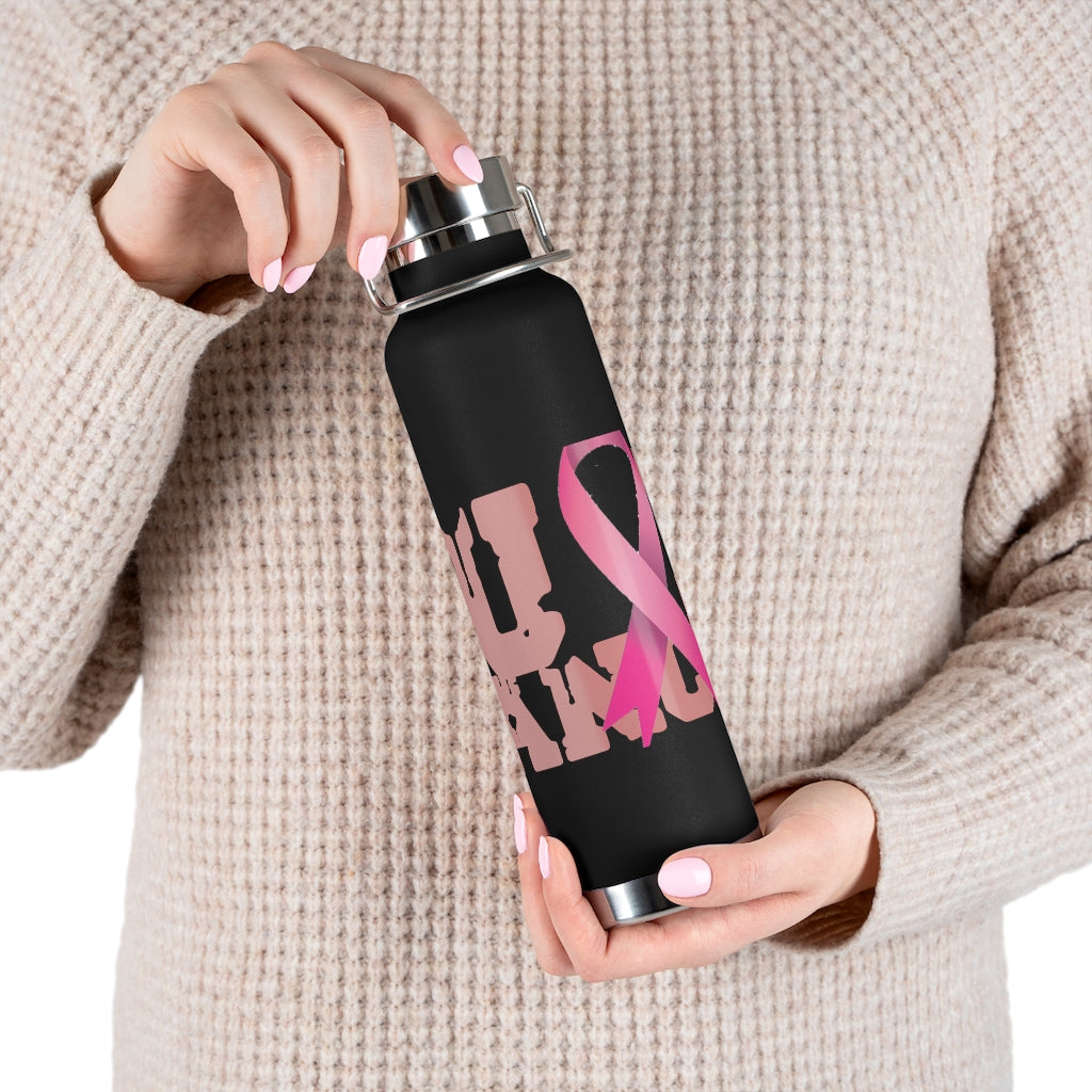 F$%# Cancer Vacuum Insulated Bottle