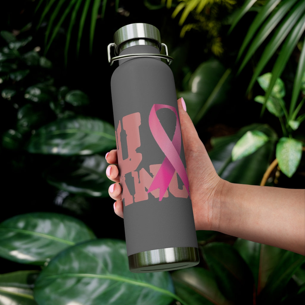 F$%# Cancer Vacuum Insulated Bottle