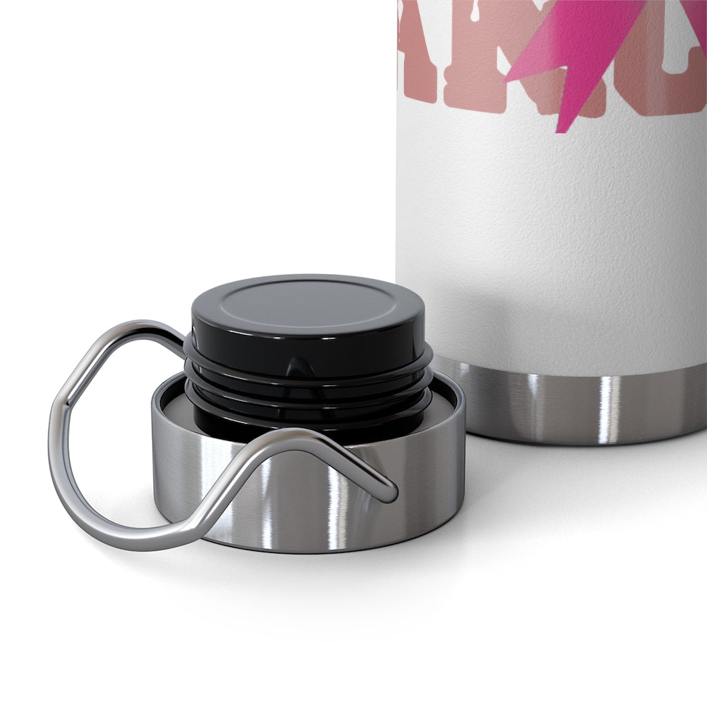 F$%# Cancer Vacuum Insulated Bottle