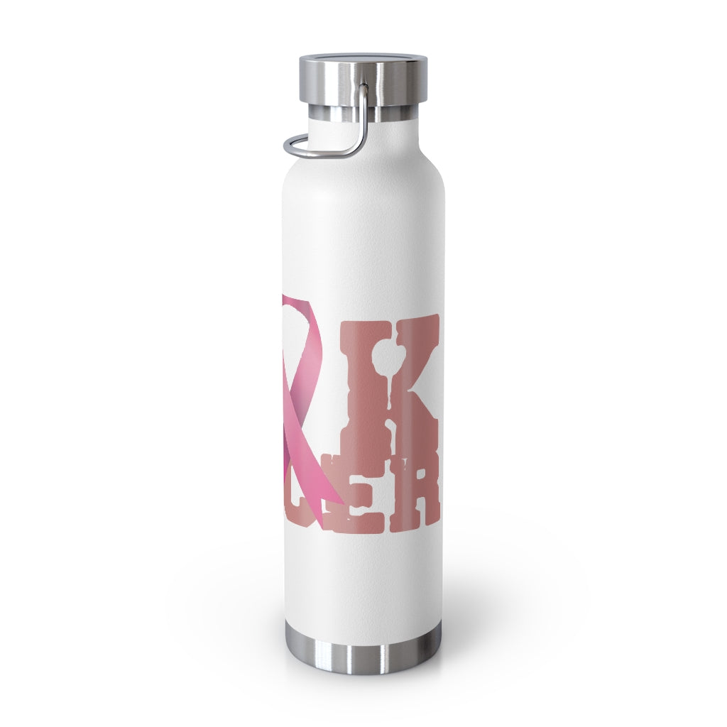 F$%# Cancer Vacuum Insulated Bottle