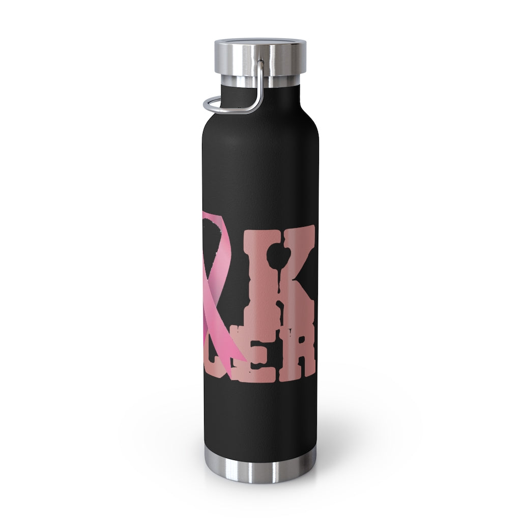 F$%# Cancer Vacuum Insulated Bottle