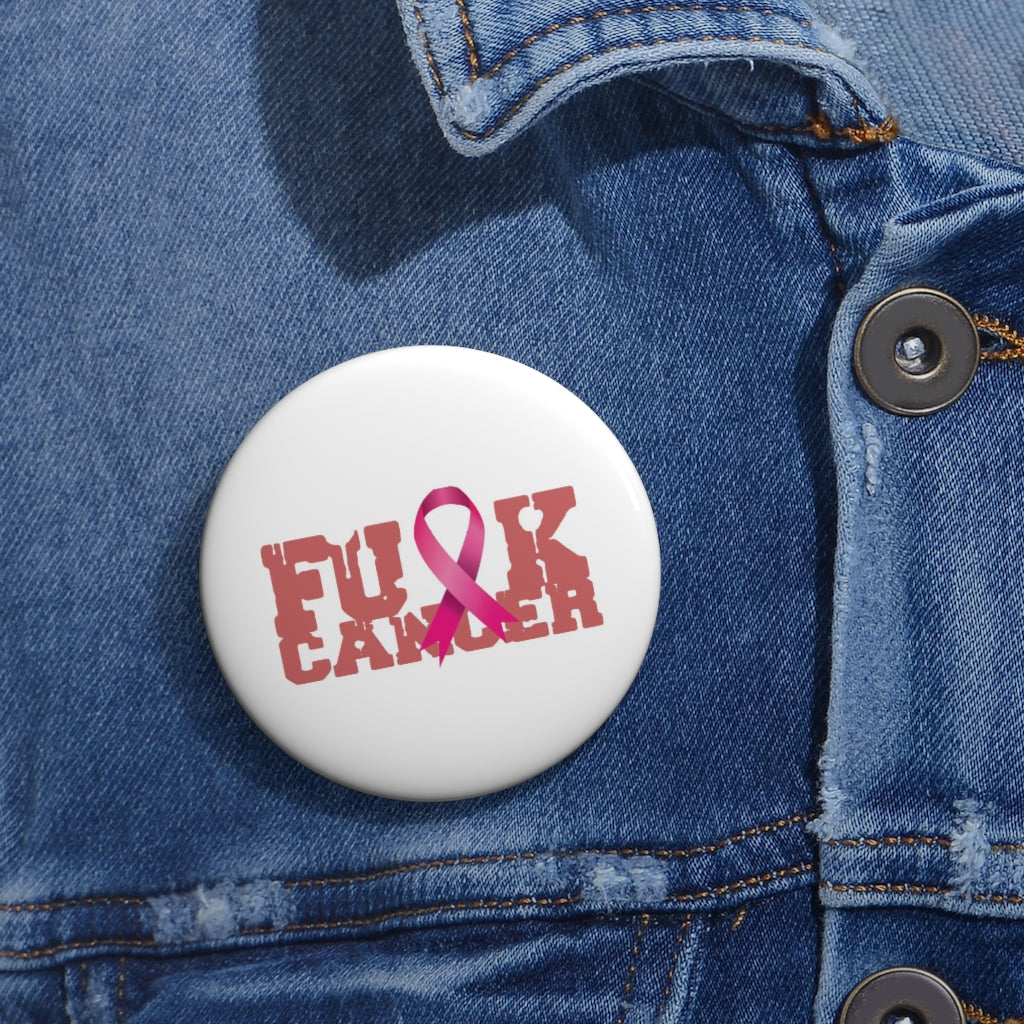 F$%# Cancer Pin's