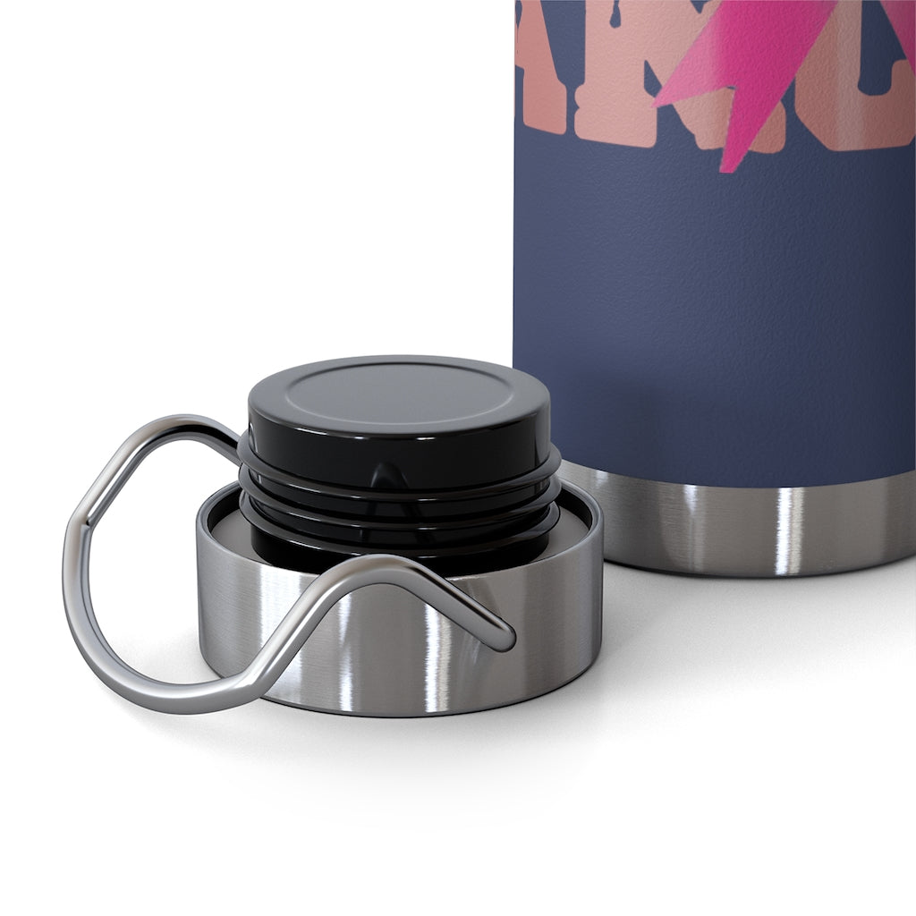 F$%# Cancer Vacuum Insulated Bottle