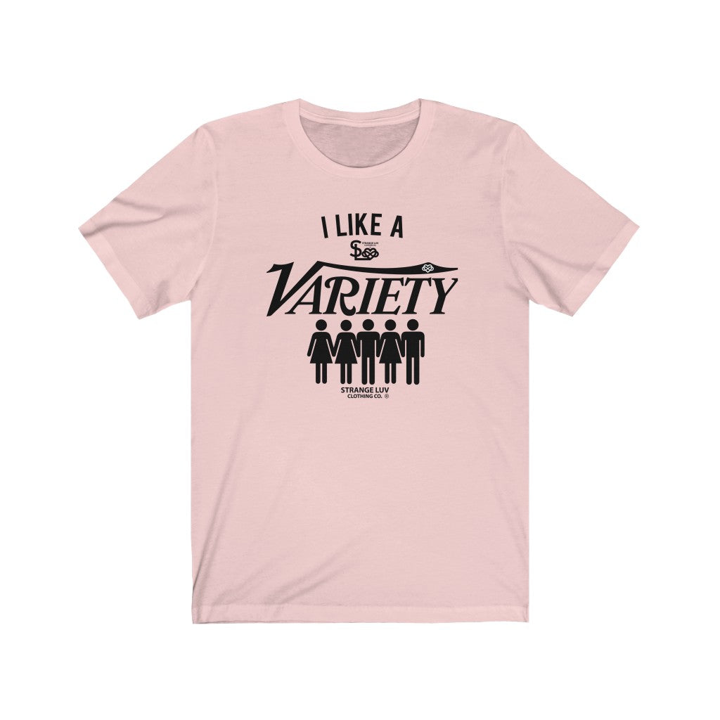 Strange Luv Clothing I like Variety Tee